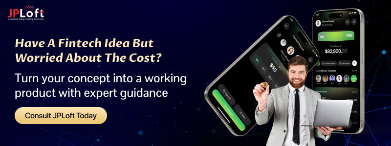 Have A Fintech Idea But Worried About The Cost